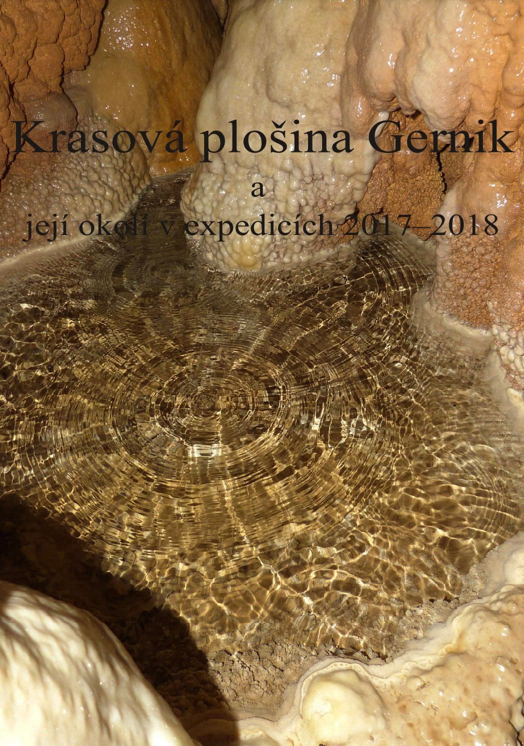 Krasová plošina Gernik a její okolí v expedicích 2017-2018